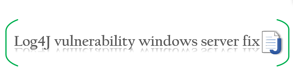 log4j vulnerability windows server fix logo