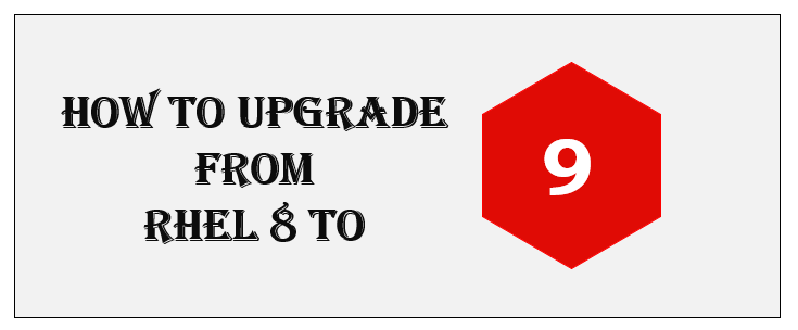 How to Upgrade from RHEL 8 to RHEL 9 Version logo