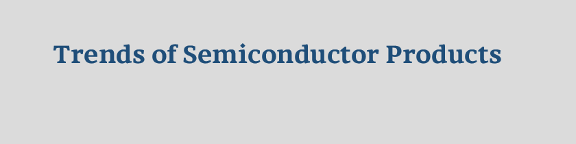 Semiconductor Products