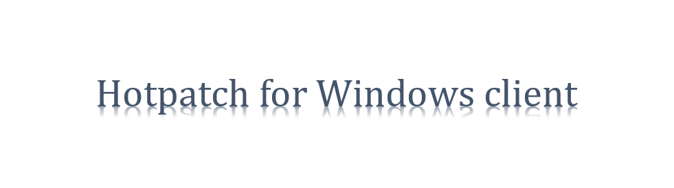 Hotpatch for Windows client