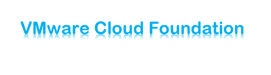 VMware Cloud Foundation